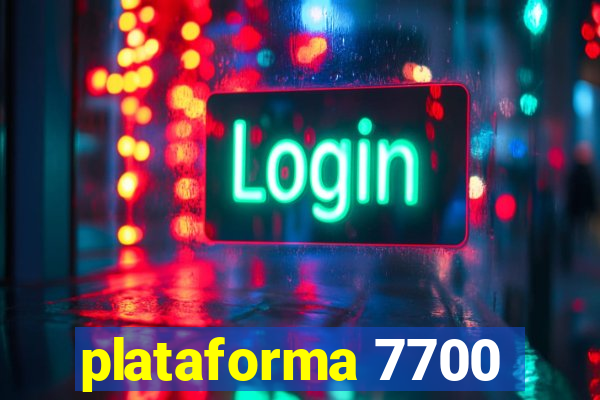 plataforma 7700