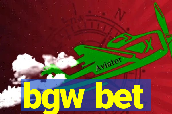 bgw bet