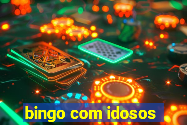 bingo com idosos