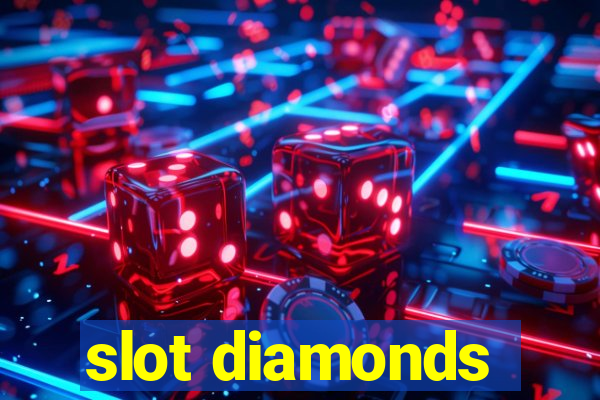 slot diamonds