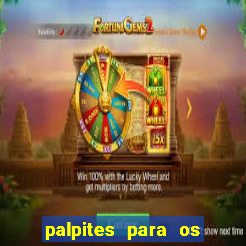 palpites para os jogos de hoje no brasileir?o