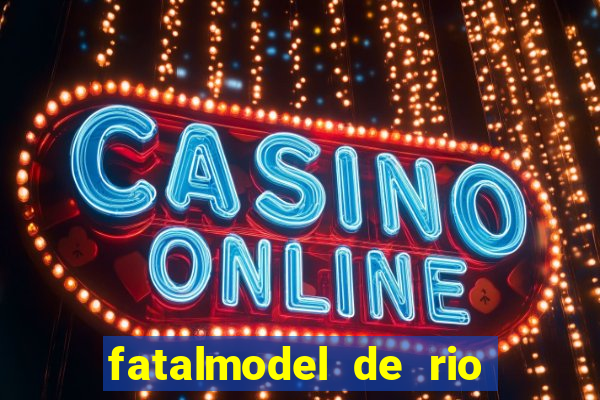 fatalmodel de rio claro sp