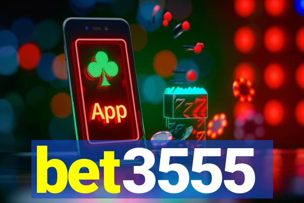 bet3555