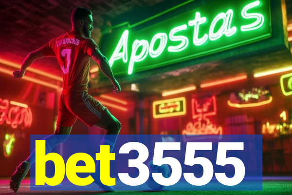 bet3555