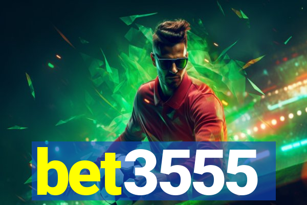 bet3555