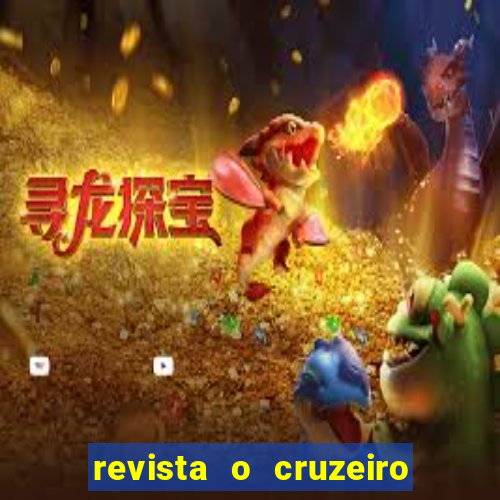 revista o cruzeiro acervo digital