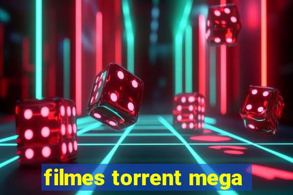 filmes torrent mega