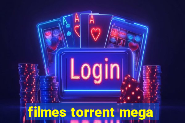 filmes torrent mega