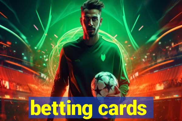 betting cards