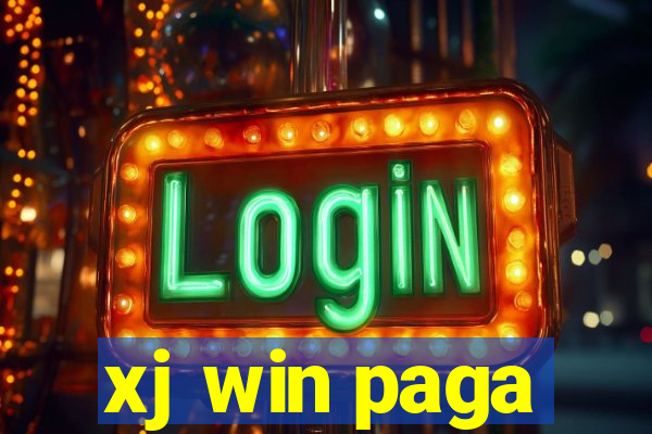 xj win paga