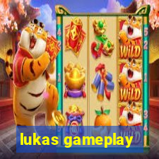 lukas gameplay