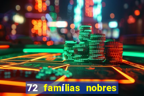 72 famílias nobres de portugal