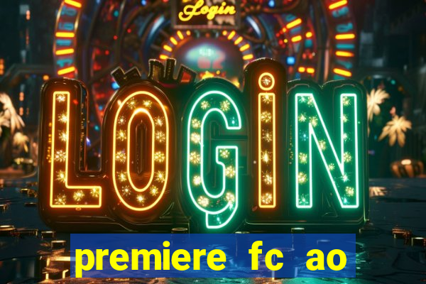 premiere fc ao vivo gratis