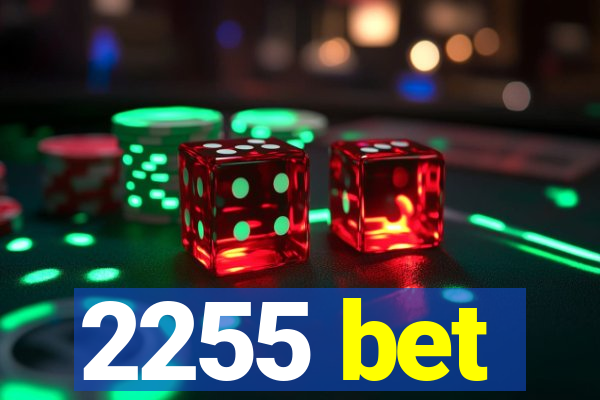 2255 bet