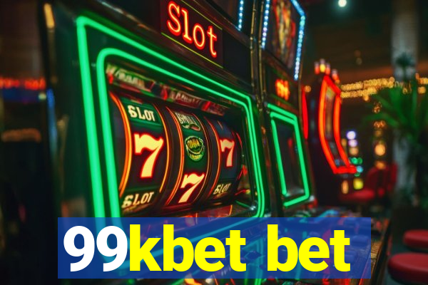 99kbet bet