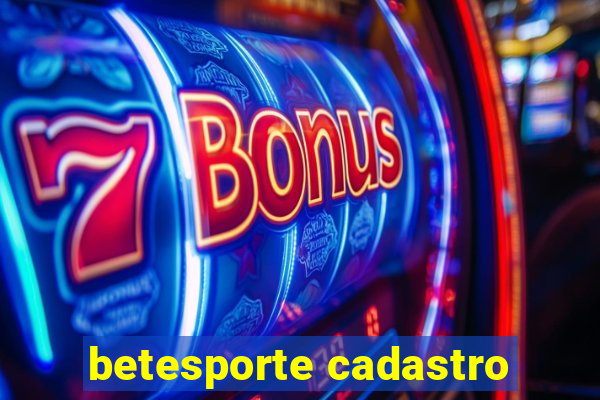 betesporte cadastro