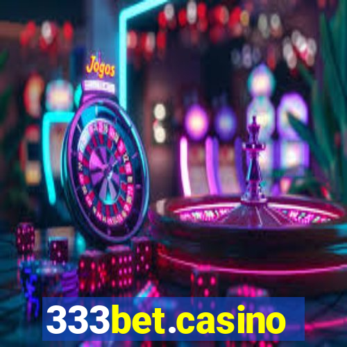 333bet.casino