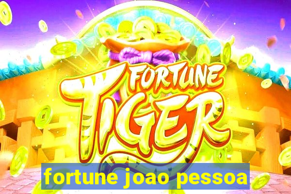 fortune joao pessoa