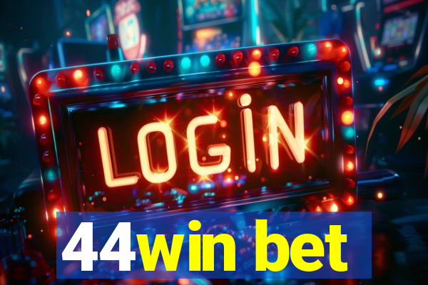 44win bet