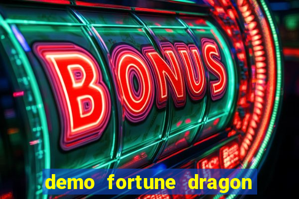 demo fortune dragon com ganho certo