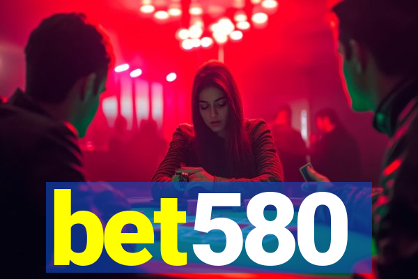 bet580