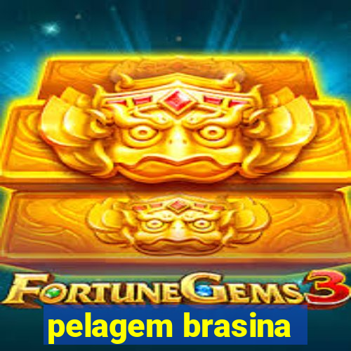 pelagem brasina