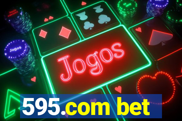 595.com bet