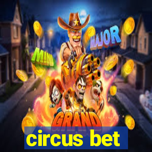 circus bet