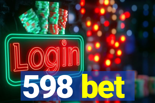 598 bet