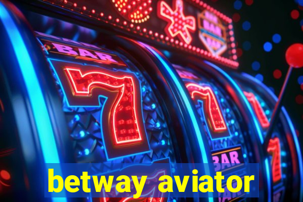 betway aviator