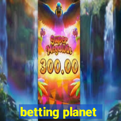 betting planet