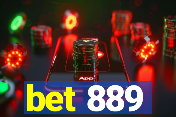 bet 889