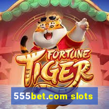 555bet.com slots