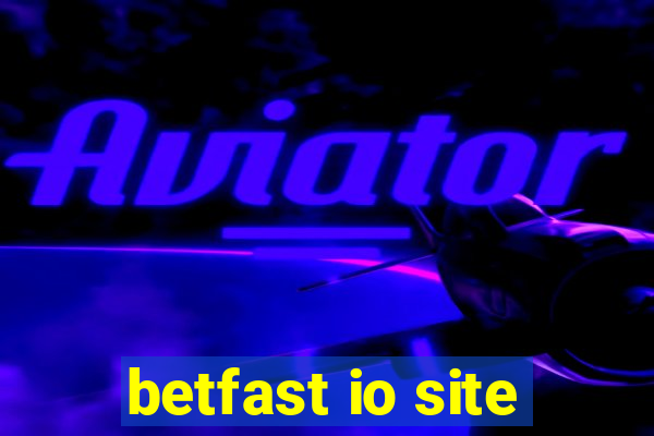 betfast io site