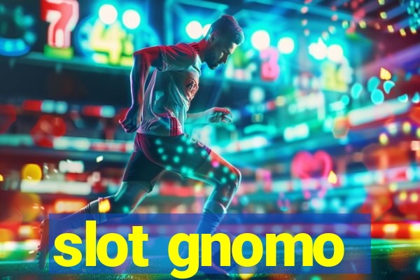 slot gnomo