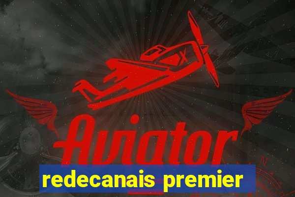 redecanais premier