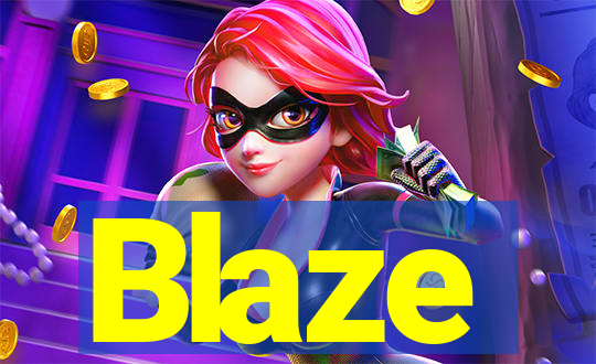 Blaze