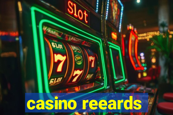 casino reeards