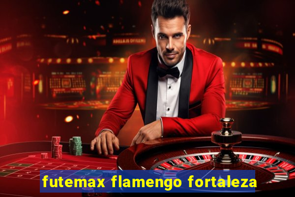 futemax flamengo fortaleza