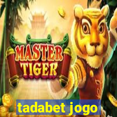 tadabet jogo