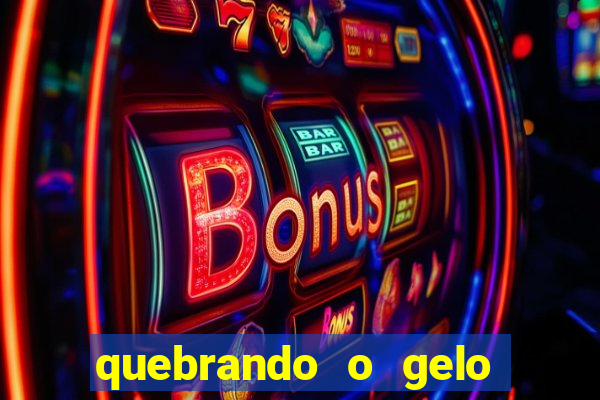 quebrando o gelo pdf download