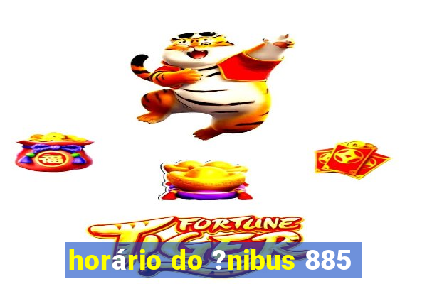 horário do ?nibus 885