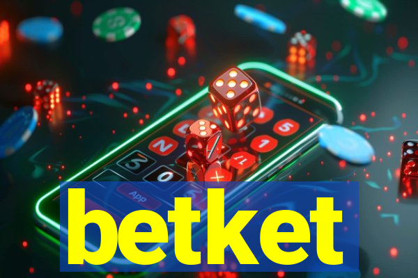 betket