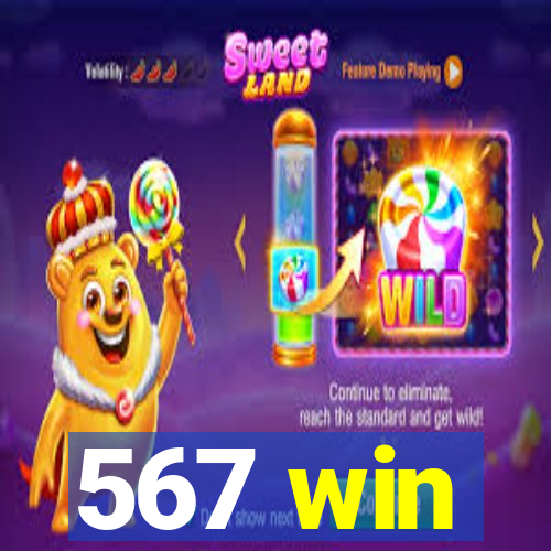 567 win