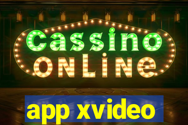 app xvideo