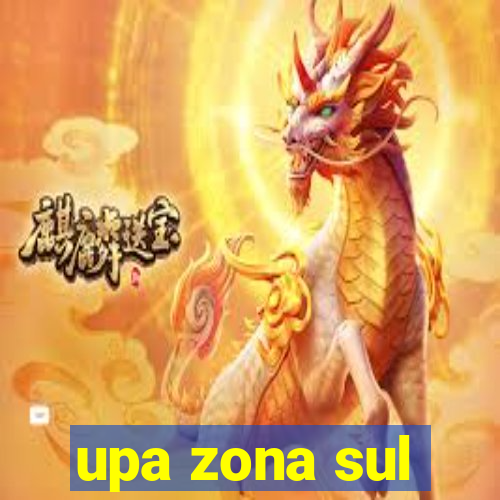 upa zona sul