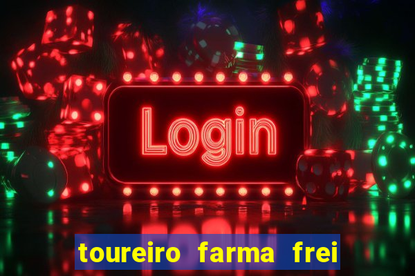 toureiro farma frei serafim teresina - pi