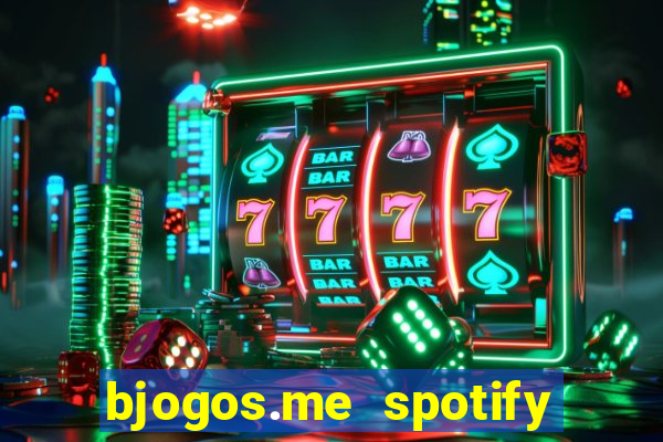 bjogos.me spotify premium apk