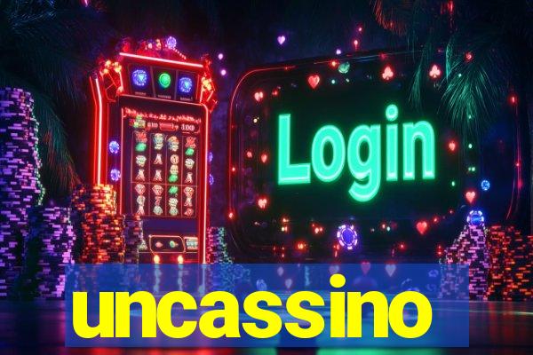 uncassino