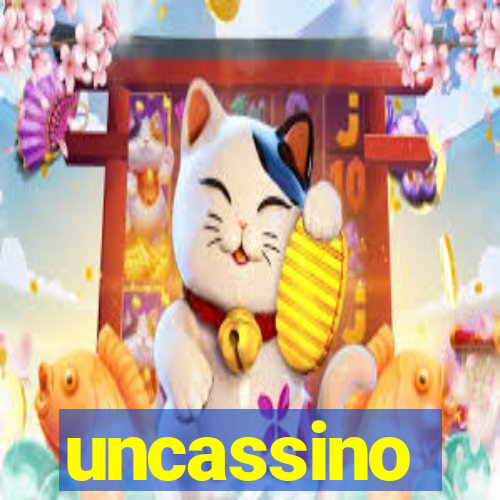 uncassino